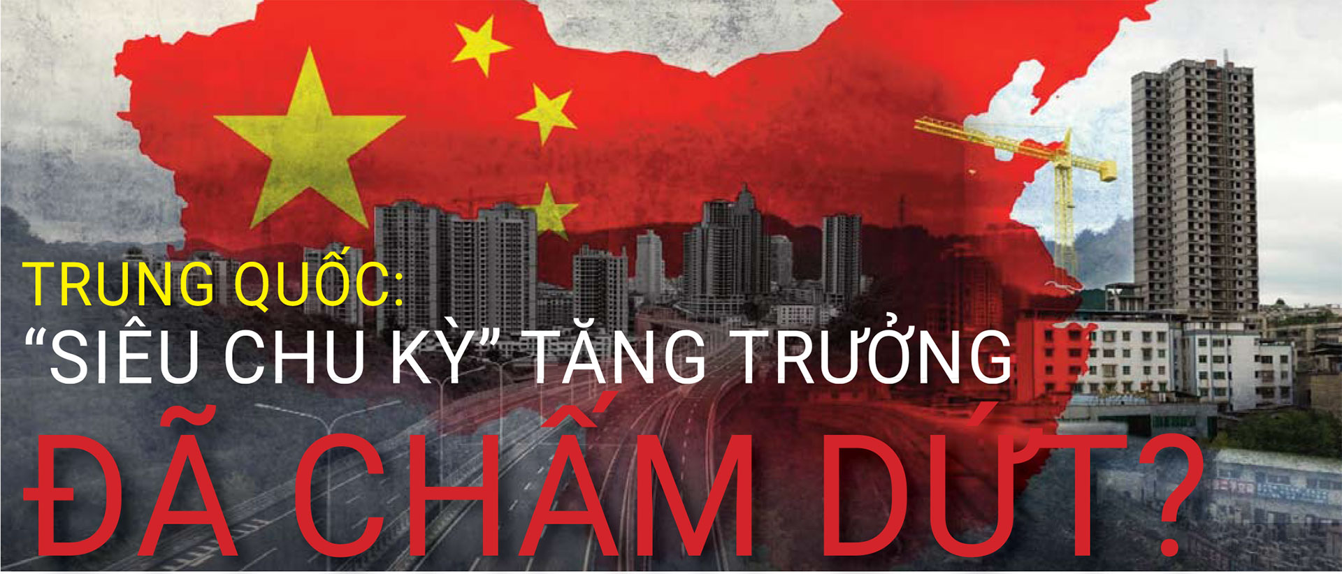 Trung Quốc: 'Siêu chu kỳ' tăng trưởng đã chấm dứt?