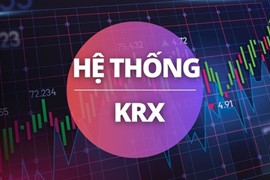 Đợi chờ những phiên bùng nổ thanh khoản tỷ USD khi hệ thống KRX vận hành