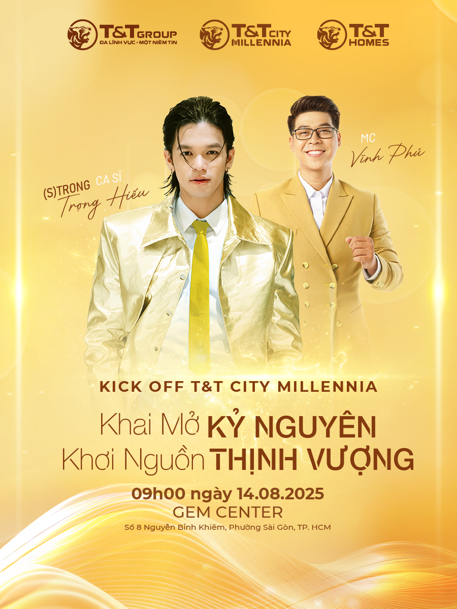 Kick off T&T City Millennia: Khởi động hành trình 'Khai mở kỷ nguyên, khơi nguồn thịnh vượng'