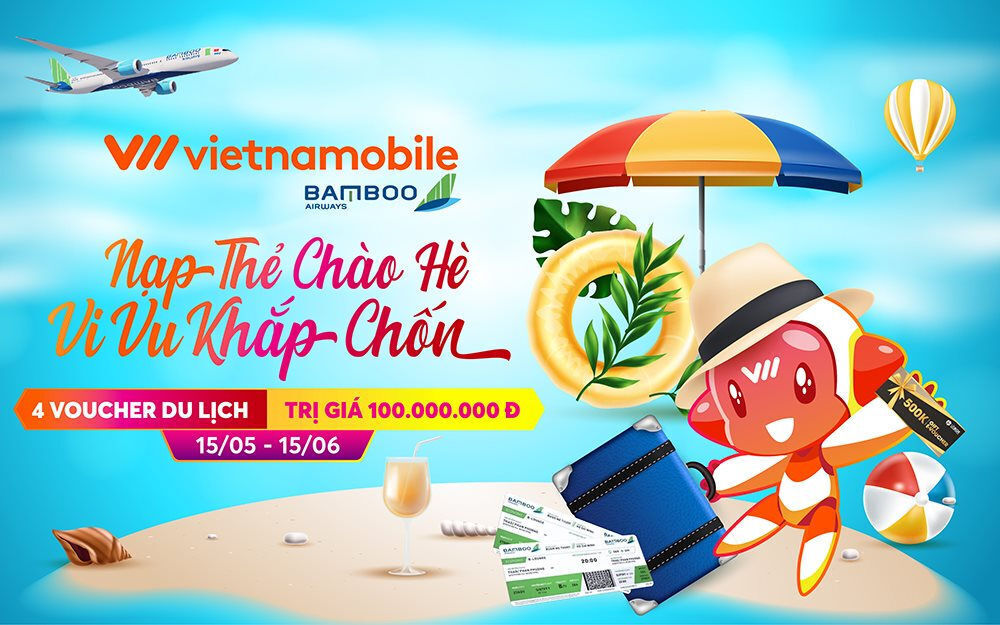 Tan huong ky nghi mo uoc voi uu dai dac biet tu Vietnamobile va Bamboo Airways vietnamobile.jpg