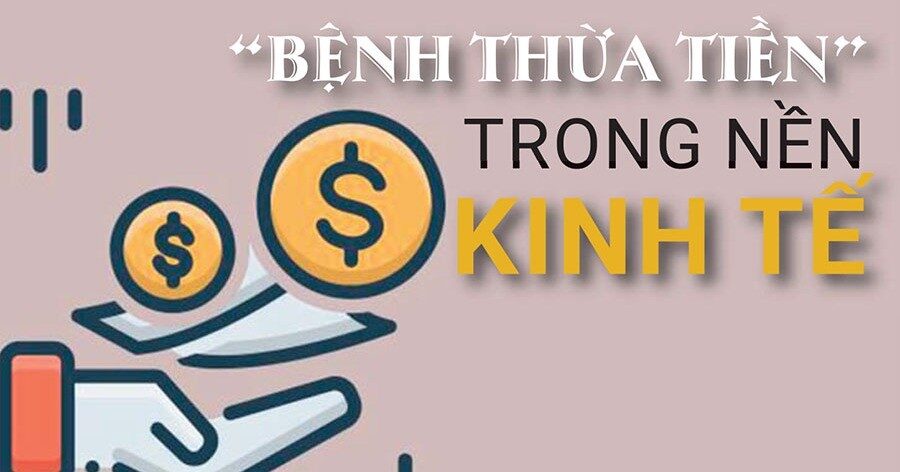 Chuyên gia Nguyễn Đức Kiên nói về “bệnh thừa tiền” trong nền kinh tế